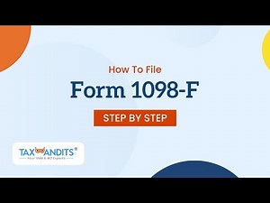 How To File Form 1098-F with TaxBandits