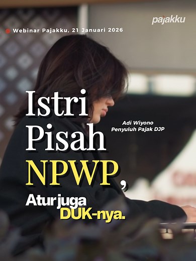 Panduan Pemisahan NPWP untuk Istri: PH vs MT