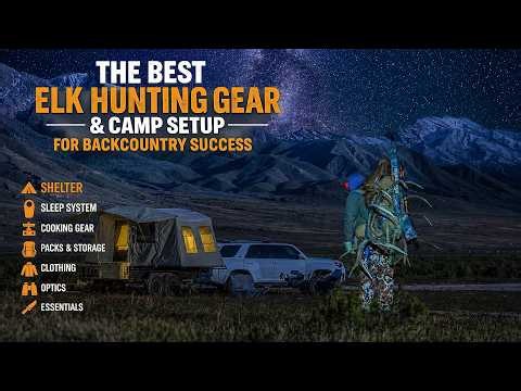 The Best Gear for a Successful Elk Hunt