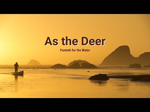 As the Deer (Panteth for the water) | Old Hymns of Worship | Christian Music