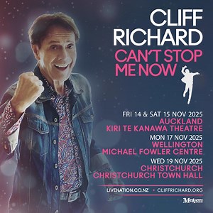 Cliff Richard is back with the Can’t Stop Me Now Tour, coming to venues across NZ in November 2025. Don’t miss out on this very limited run of special shows! | Cliff Richard