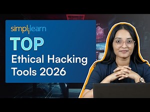 Top 10 Ethical Hacking Tools And Uses 2026 | Best Ethical Hacking Tools 2026 | Simplilearn
