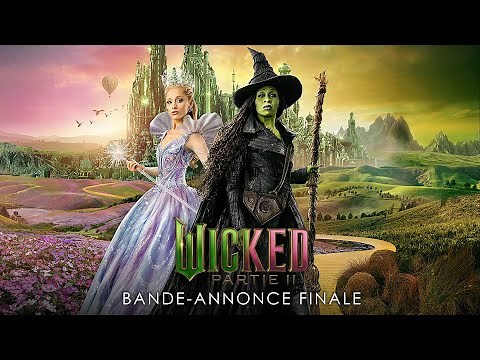 Wicked: Part II - Official Trailer - French Version [In theaters November 19]