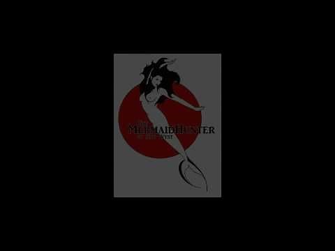 Mermaid Hunter Presents