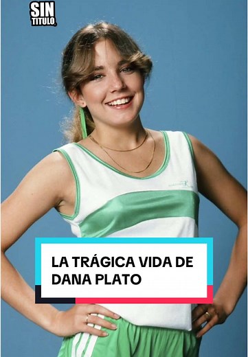 La Trágica Vida de Dana Plato: Una Historia de Hollywood