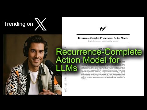Recurrence-Complete Action Model for LLMs