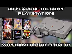 How Sony PlayStation Changed Gaming Forever