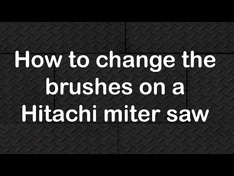 How to change the brushes on a Hitachi miter saw