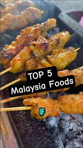 Traveling to Malaysia? Don’t miss THESE 5 legendary dishes! - Top 5 Malaysian Foods