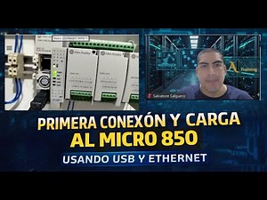 Cómo Conectar y Cargar un PLC Micro 850 por USB y Ethernet | Guía Paso a Paso CCW