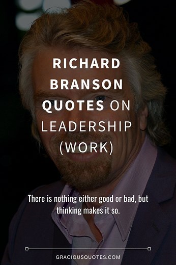 63 Richard Branson Quotes on Leadership (WORK)