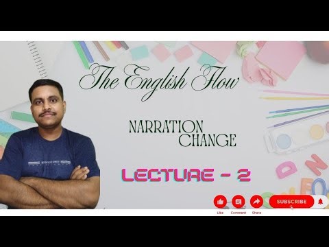 The English Flow ~ Narration Change