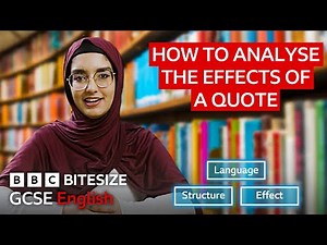 GCSE English | How to analyse the effect of a quote | Bitesize | GCSE Revision