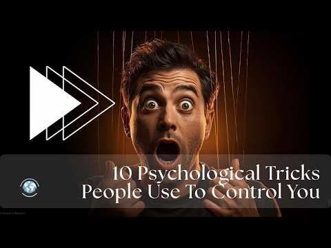 10 Psychological Tricks People Use To Control You