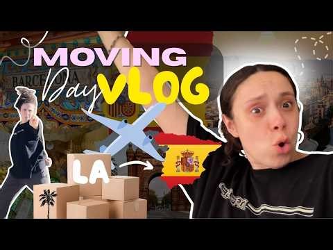 The Day I Moved from LA to Barcelona 🇪🇸