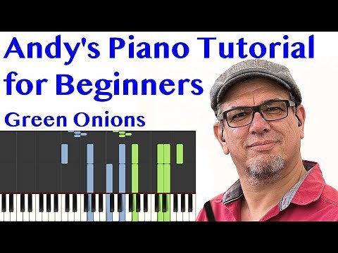 Green Onions (Easy Piano Tutorial for Beginners)