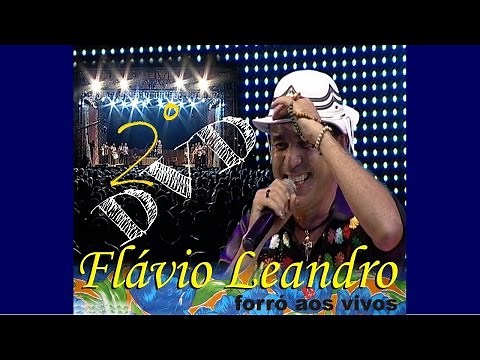 🌕Flávio Leandro - "DVD Forró aos Vivos" - [COMPLETO] 2009.