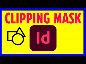 How to Make a CLIPPING Mask Adobe InDesign (2025)
