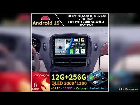 Android 15 Car Radio For Lexus LS430 XF30 LS 430 20002006 Toyota Celsior XF30 III 3 20002006 GPS Mu