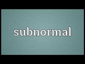 Subnormal Meaning