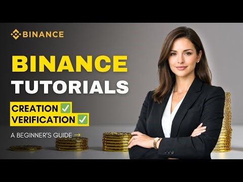 How to Create & Verify a Binance Account | Step-by-Step Guide for Beginners