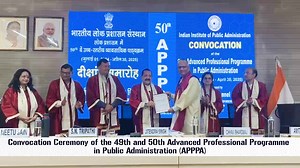 Indian Institute of Public Administration #IIPA Convocation of 50th Advanced Professional Programme in Public Administration #APPPA at New Delhi. | Dr Jitendra Singh