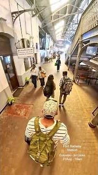 Walking Inside Colombo Fort Railway Station 🚉 | Sri Lanka Train Travel Vibes 2025