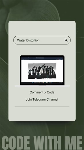 Water Distortion ✅