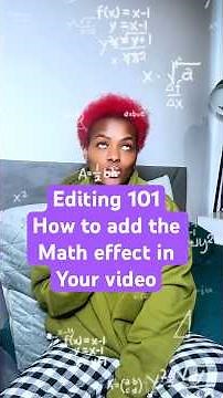 HOW TO ADD MATH EFFECT IN YOUR VIDEOS