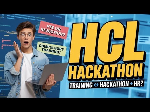 HCL Hackathon Drive Explained | Training to FTE Process
