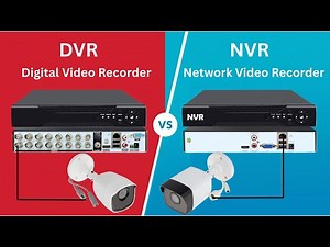 DVR vs NVR | What's the Difference? Complete Guide 2025