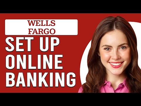 How To Set Up Wells Fargo Online Banking (How To Open/Register For Wells Fargo Online Banking)