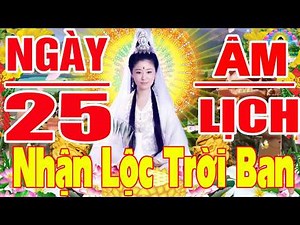 Mùng 7 Tết Âm Lịch Ở Trong Nhà Mở Kinh Điều Được Quán Thế Âm Bồ Tát Phù Hộ Tài Lộc Gia Đạo Bình An