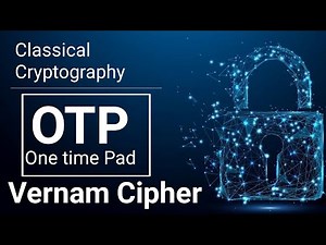 One time Pad (OTP) Vernam cipher encryption decryption? one time Pad cipher in Hindi Urdu explained