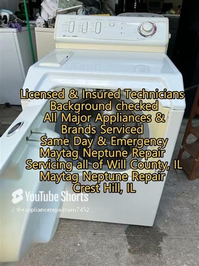 Maytag Neptune Repair Crest Hill, IL 815 390 7482