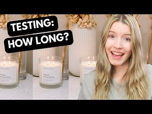 How Long Should You Test Your Candles Before Selling?