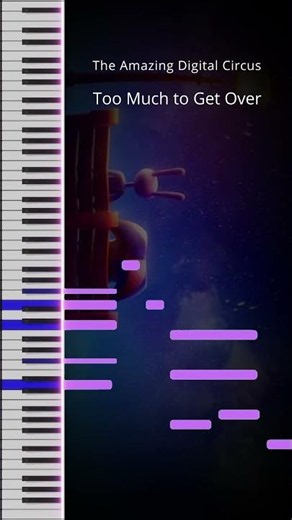 Too Much To Get Over - The Amazing Digital Circus: The Last Arc | Piano Tutorial/Visualizer #shorts