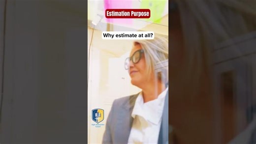 Why Scrum Teams Estimate | Agile Enterprise Coach , London