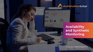 Availability and Synthetic Monitoring