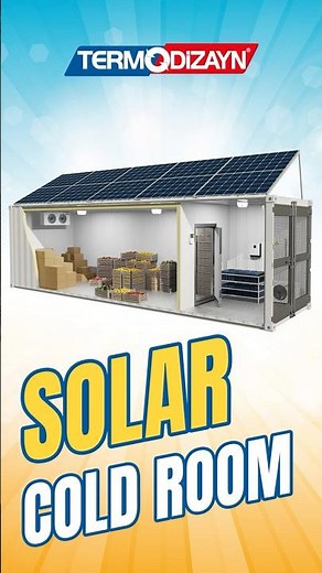 Solar Powered Mobile Cold Room