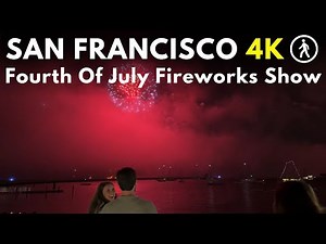 4K FOURTH OF JULY FIREWORKS Show in San Francisco - Full Video, Bay Area | U.S. Independence Day