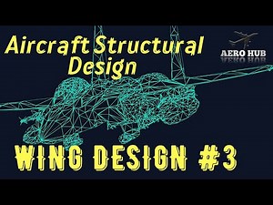 Wing Design Part 3||Aircraft Structural Design||Aircraft Design||Airplane Design||AERO HUB