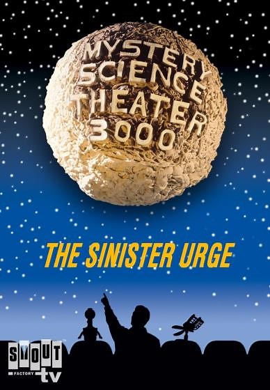 MST3K: The Sinister Urge
