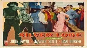 Silver Lode 1954- John Payne- Lizabeth Scott- Dan Duryea