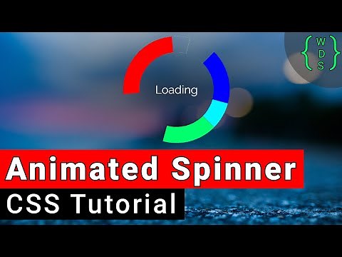 Animated Loading Spinner Tutorial