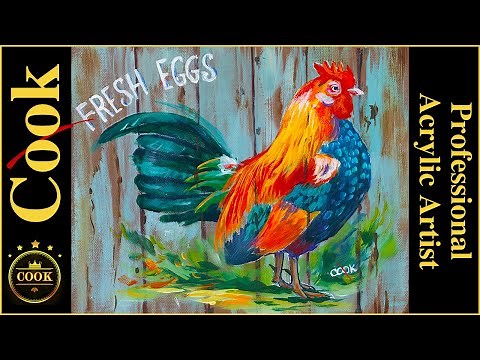 How to Paint a Rooster On A Old Fence For Beginners to Advanced Artists