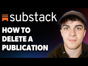 How to Delete a Substack Publication [2025 Full Guide]