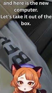 Unboxing a new computer with Tiny Kitty. #vtuber #shorts