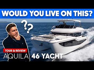 Most Livable Yacht in Its Class? 🧐 Aquila 46 – Tour & Review