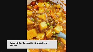 The Ultimate Easy Hamburger Stew